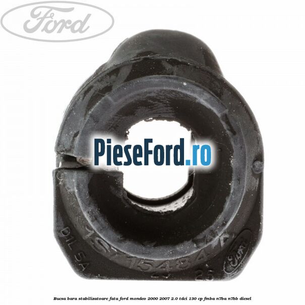 Bucsa bara stabilizatoare fata Ford Mondeo 2000-2007 2.0 TDCi 130 cp FMBA, N7BA, N7BB diesel