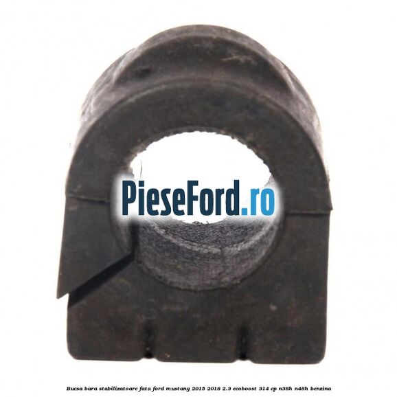 Bucsa bara stabilizatoare fata Ford Mustang 2015-2018 2.3 EcoBoost 314 cp N38H, N48H benzina