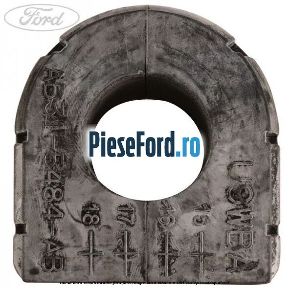 Bucsa bara stabilizatoare fata Ford Ranger 2016-2020 2.2 TDCi 131 cp T22DD0P diesel