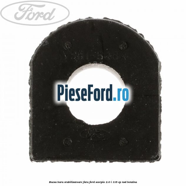 Bucsa bara stabilizatoare fata Ford Scorpio 2.0 i 115 cp NSD benzina
