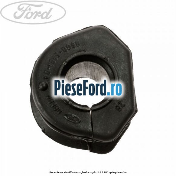 Bucsa bara stabilizatoare Ford Scorpio 2.9 i 150 cp Bucsa bara stabilizatoare Ford Scorpio 2.9 i 150 cp BRG benzina