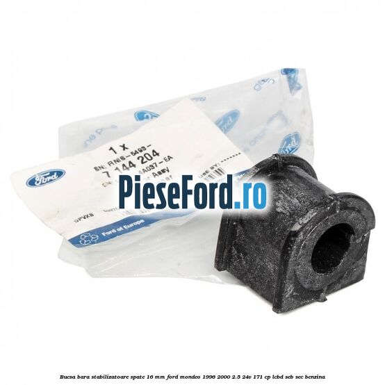 Bucsa bara stabilizatoare spate 16 mm Ford Mondeo 1996-2000 2.5 24V 171 cp LCBD, SEB, SEC benzina