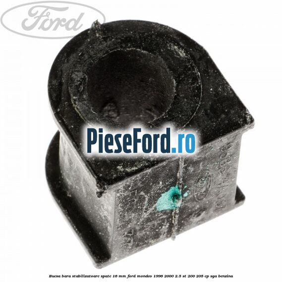 Bucsa bara stabilizatoare spate 16 mm Ford Mondeo 1996-2000 2.5 ST 200 205 cp SGA benzina