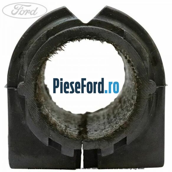 Bucsa bara stabilizatoare spate 31 mm Ford Tourneo Custom 2014-2018 2.2 TDCi 155 cp CVFF diesel