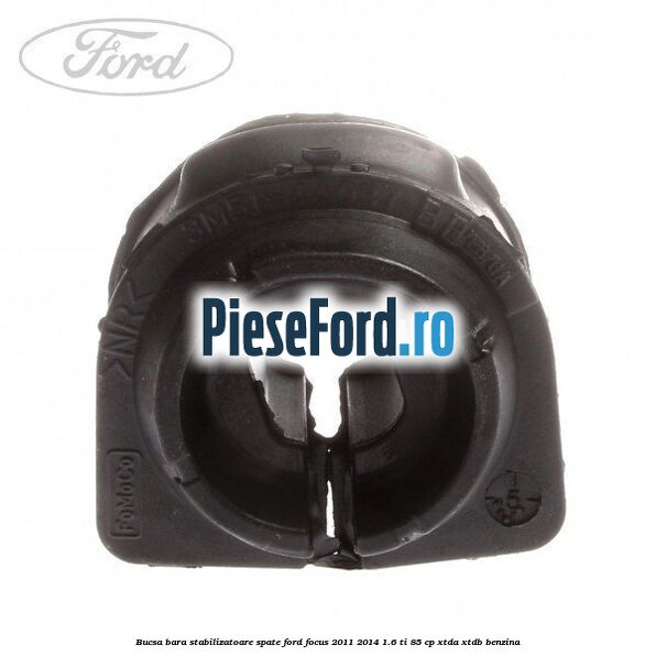 Bucsa bara stabilizatoare spate Ford Focus 2011-2014 1.6 Ti 85 cp