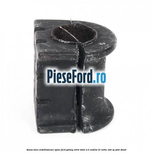 Bucsa bara stabilizatoare spate Ford Galaxy 2015-2023 2.0 EcoBlue Bi-Turbo 240 cp Bucsa bara stabilizatoare spate Ford Galaxy 2015-2023 2.0 EcoBlue Bi-Turbo 240 cp YLCB diesel