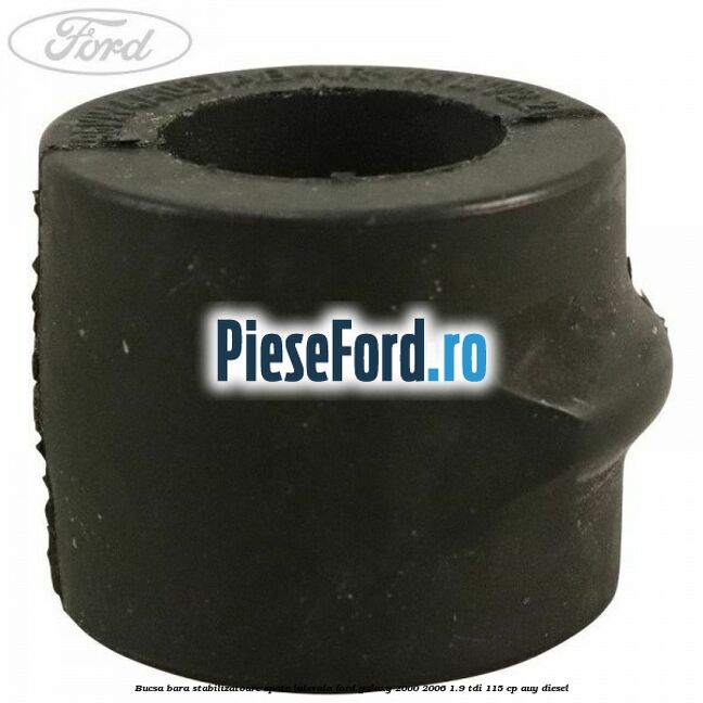 Bucsa bara stabilizatoare spate laterala Ford Galaxy 2000-2006 1.9 TDI 115 cp AUY diesel