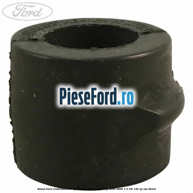 Bucsa bara stabilizatoare spate laterala Ford Galaxy 2000-2006 1.9 TDI 130 cp ASZ diesel