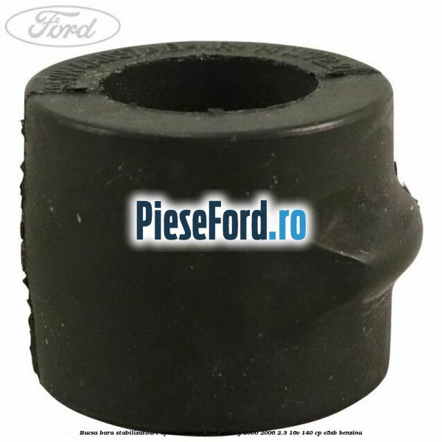 Bucsa bara stabilizatoare spate laterala Ford Galaxy 2000-2006 2.3 16V 140 cp E5SB benzina