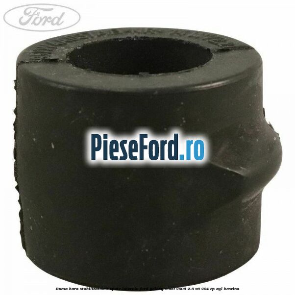 Bucsa bara stabilizatoare spate laterala Ford Galaxy 2000-2006 2.8 V6 204 cp AYL benzina