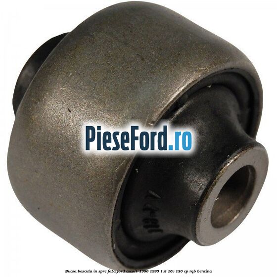 Bucsa bascula in spre fata Ford Escort 1990-1995 1.8 16V 130 cp Bucsa bascula in spre fata Ford Escort 1990-1995 1.8 16V 130 cp RQB benzina