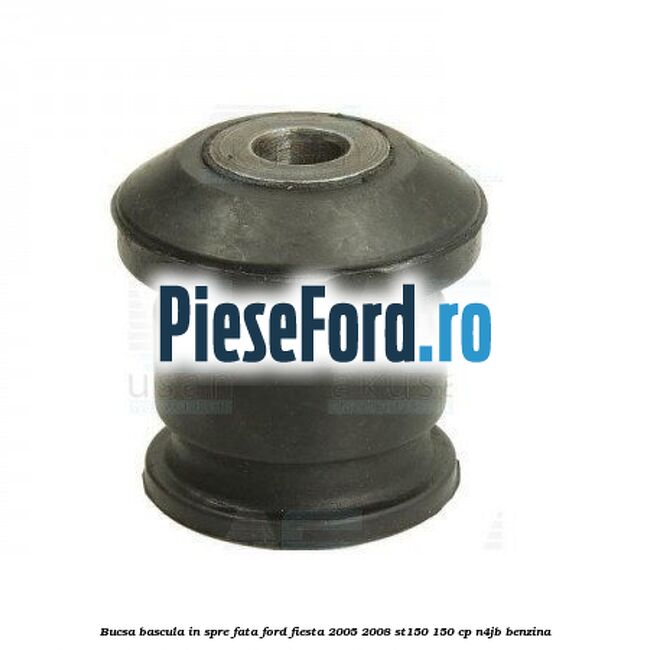 Bucsa bascula in spre fata Ford Fiesta 2005-2008 ST150 150 cp N4JB benzina