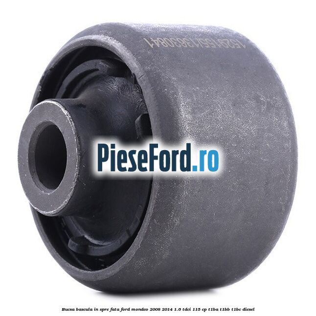 Bucsa bascula in spre fata Ford Mondeo 2008-2014 1.6 TDCi 115 cp