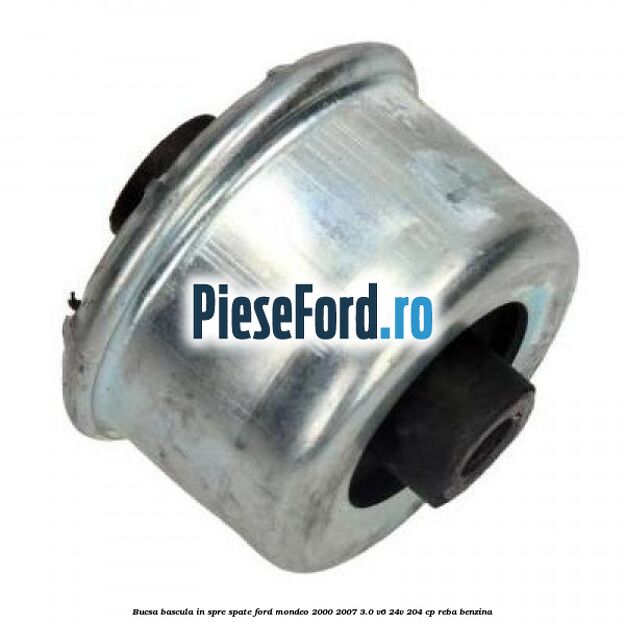 Bucsa bascula in spre spate Ford Mondeo 2000-2007 3.0 V6 24V 204 cp