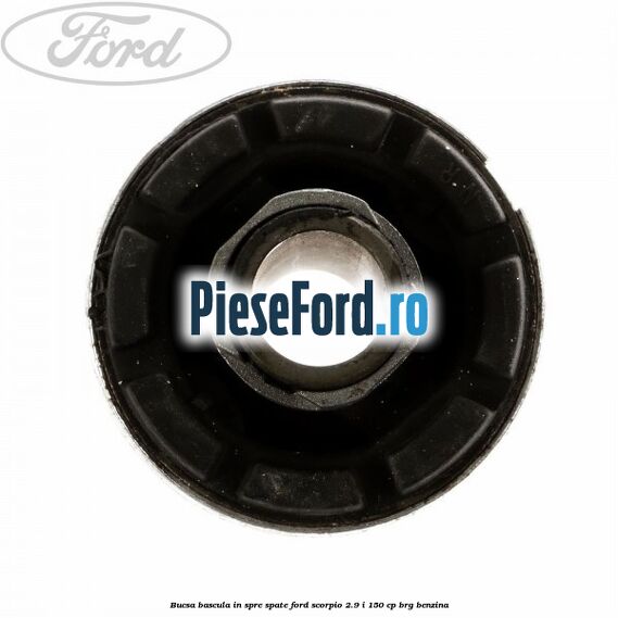 Bucsa bascula in spre spate Ford Scorpio 2.9 i 150 cp BRG benzina