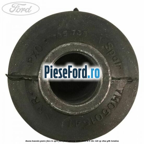 Bucsa bascula punte fata in spre fata Ford Galaxy 1995-2000 2.3 16V 146 cp E5SA, Y5B benzina