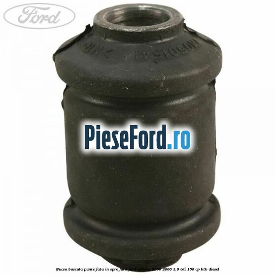 Bucsa bascula punte fata in spre fata Ford Galaxy 2000-2006 1.9 TDI 150 cp BTB diesel