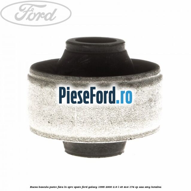 Bucsa bascula punte fata in spre spate Ford Galaxy 1995-2000 2.8 i V6 4x4 174 cp AAA, AMY benzina