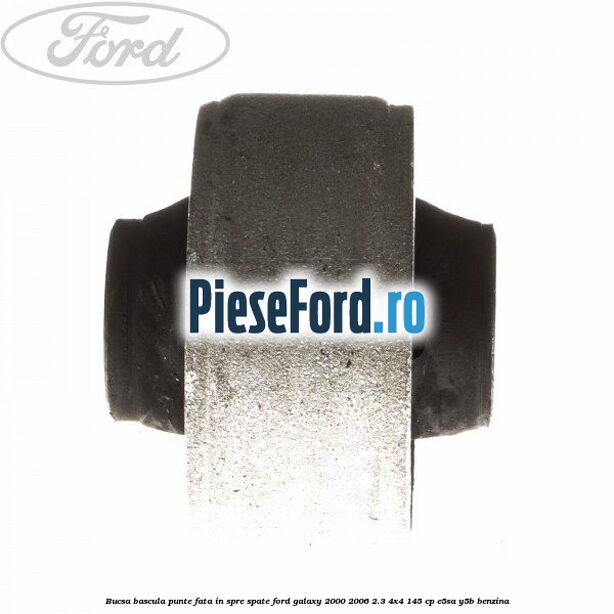 Bucsa bascula punte fata in spre spate Ford Galaxy 2000-2006 2.3 4x4 145 cp E5SA, Y5B benzina