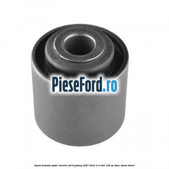 Bucsa bascula spate interior Ford Galaxy 2007-2014 2.0 TDCi 136 cp