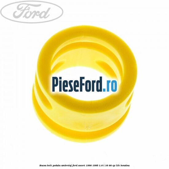Bucsa bolt pedala ambreiaj Ford Escort 1990-1995 1.6 i 16 88 cp L1H benzina
