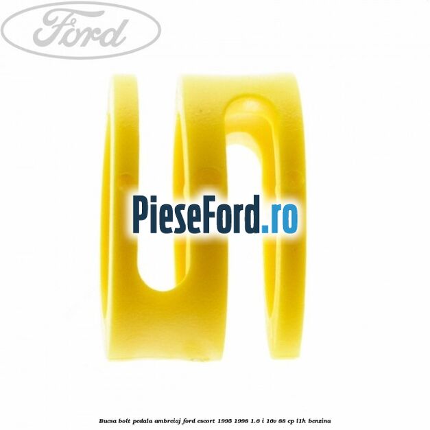 Bucsa bolt pedala ambreiaj Ford Escort 1995-1998 1.6 i 16V 88 cp Bucsa bolt pedala ambreiaj Ford Escort 1995-1998 1.6 i 16V 88 cp L1H benzina