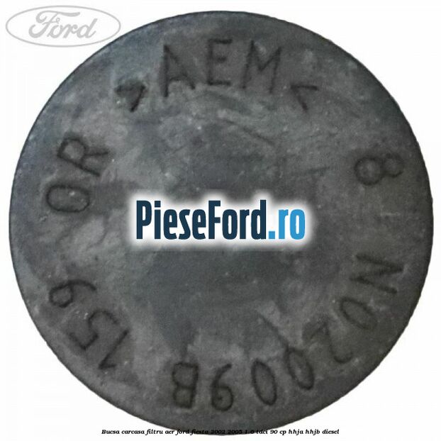 Bucsa carcasa filtru aer Ford Fiesta 2002-2005 1.6 TDCi 90 cp HHJA, HHJB diesel