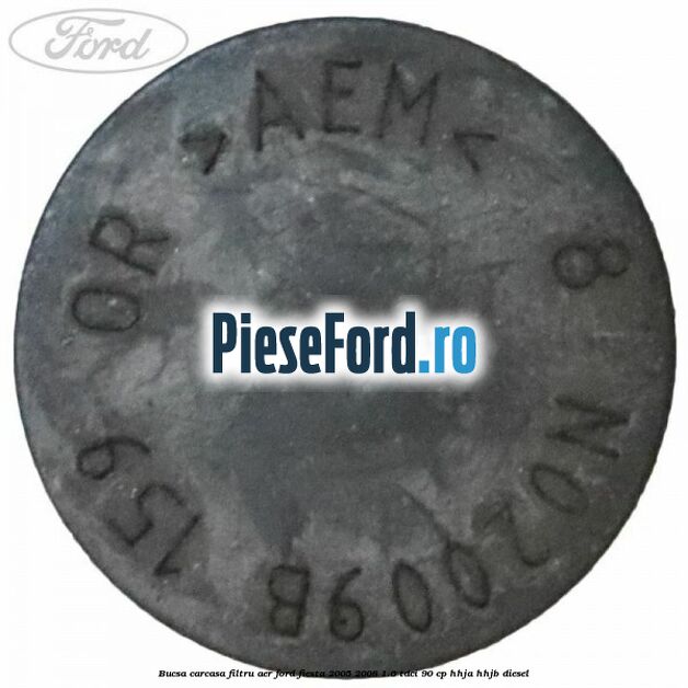 Bucsa carcasa filtru aer Ford Fiesta 2005-2008 1.6 TDCi 90 cp HHJA, HHJB diesel