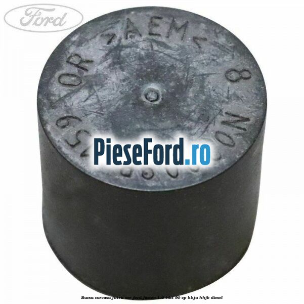Bucsa carcasa filtru aer Ford Fusion 1.6 TDCi 90 cp HHJA, HHJB diesel