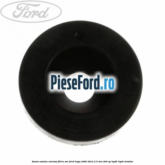 Bucsa cauciuc carcasa filtru aer Ford Kuga 2008-2012 2.5 4x4 200 cp HYDB, HYDC benzina