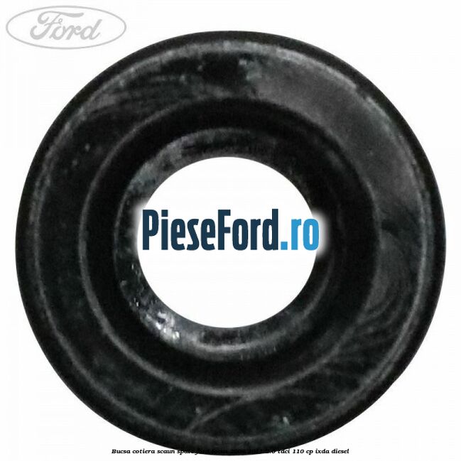 Bucsa cotiera scaun spate Ford Focus 2008-2011 2.0 TDCi 110 cp Bucsa cotiera scaun spate Ford Focus 2008-2011 2.0 TDCi 110 cp IXDA diesel