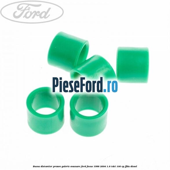 Bucsa distantier prezon galerie evacuare Ford Focus 1998-2004 1.8 TDCi 100 cp FFDA diesel