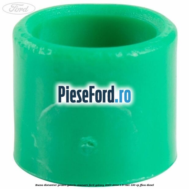 Bucsa distantier prezon galerie evacuare Ford Galaxy 2007-2014 1.8 TDCi 100 cp FFWA diesel