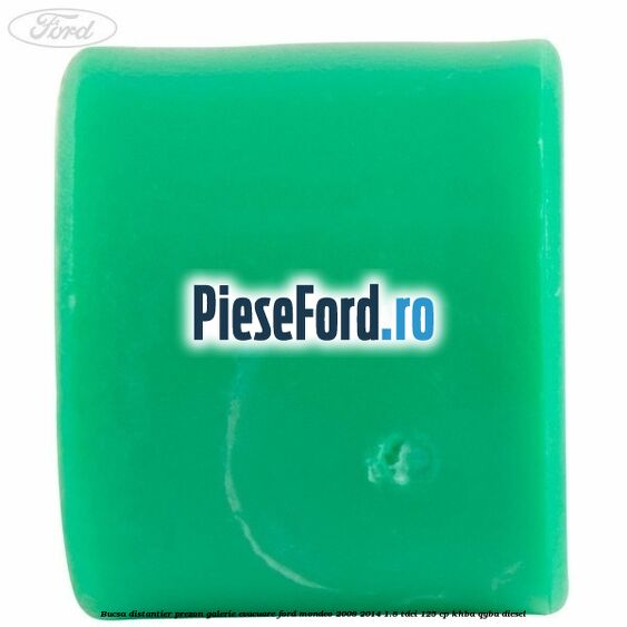 Bucsa distantier prezon galerie evacuare Ford Mondeo 2008-2014 1.8 TDCi 125 cp Bucsa distantier prezon galerie evacuare Ford Mondeo 2008-2014 1.8 TDCi 125 cp KHBA, QYBA diesel