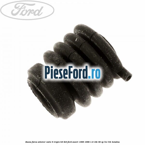 Bucsa furca selector cutie 5 trepte B5/IB5 Ford Escort 1995-1998 1.6 16V 90 cp L1E, L1K benzina
