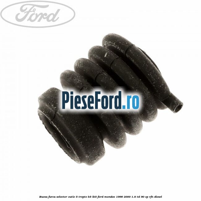 Bucsa furca selector cutie 5 trepte B5/IB5 Ford Mondeo 1996-2000 1.8 TD 90 cp RFN diesel