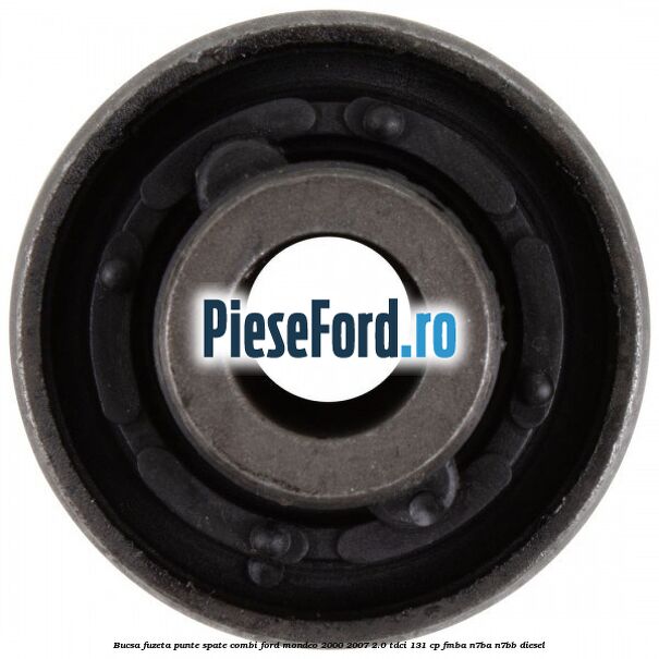 Bucsa fuzeta punte spate combi Ford Mondeo 2000-2007 2.0 TDCi 131 cp FMBA, N7BA, N7BB diesel