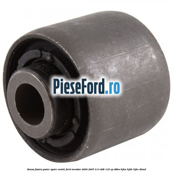 Bucsa fuzeta punte spate combi Ford Mondeo 2000-2007 2.0 TDDI 115 cp Bucsa fuzeta punte spate combi Ford Mondeo 2000-2007 2.0 TDDI 115 cp D6BA, HJBA, HJBB, HJBC diesel