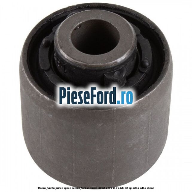 Bucsa fuzeta punte spate combi Ford Mondeo 2000-2007 2.0 TDDI 90 cp D5BA, SDBA diesel