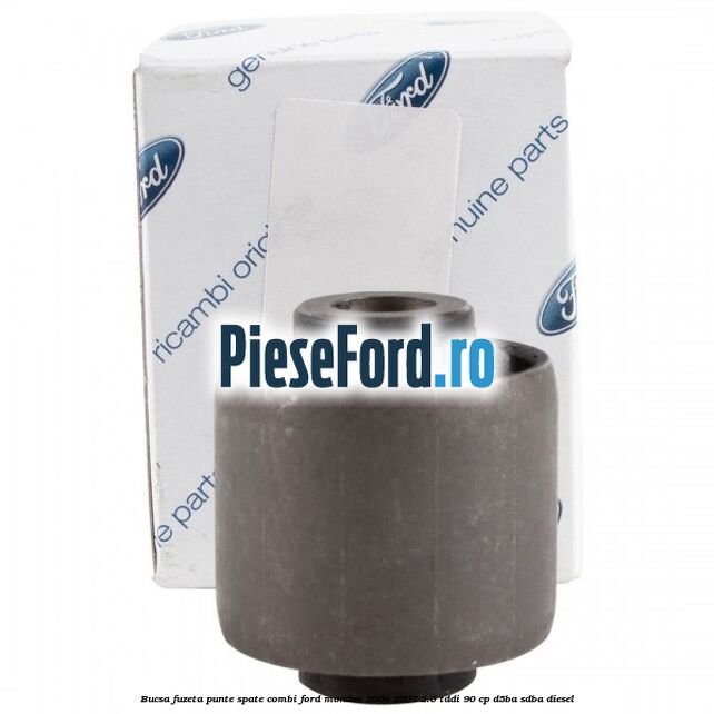 Bucsa fuzeta punte spate combi Ford Mondeo 2000-2007 2.0 TDDI 90 cp D5BA, SDBA diesel