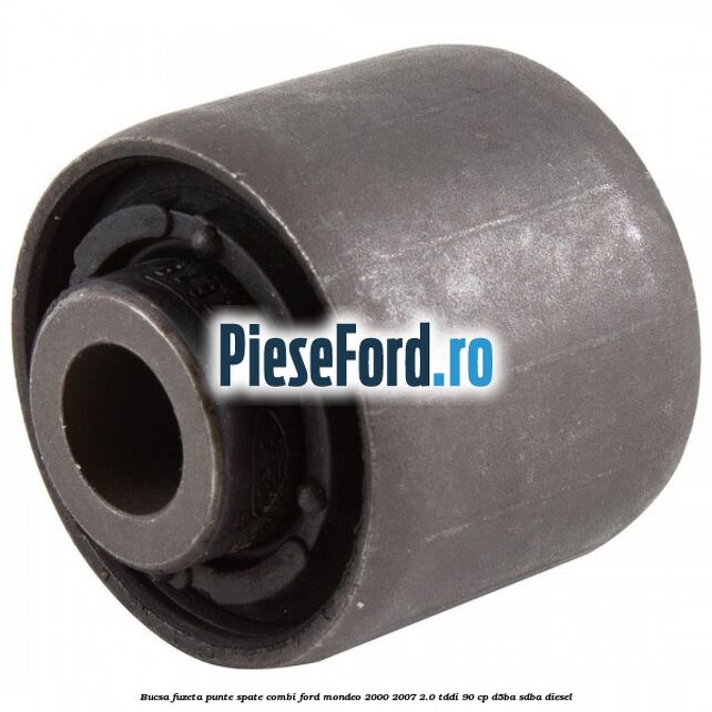 Bucsa fuzeta punte spate combi Ford Mondeo 2000-2007 2.0 TDDI 90 cp D5BA, SDBA diesel