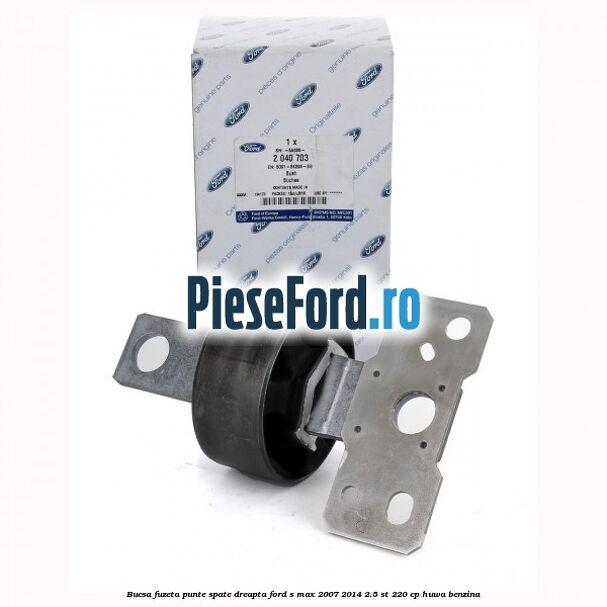 Bucsa fuzeta punte spate dreapta Ford S-Max 2007-2014 2.5 ST 220 cp Bucsa fuzeta punte spate dreapta Ford S-Max 2007-2014 2.5 ST 220 cp HUWA benzina
