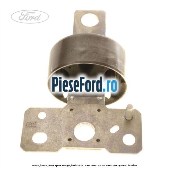 Bucsa fuzeta punte spate stanga Ford S-Max 2007-2014 2.0 EcoBoost 203 cp Bucsa fuzeta punte spate stanga Ford S-Max 2007-2014 2.0 EcoBoost 203 cp TNWA benzina