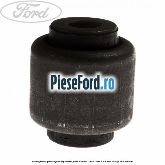 Bucsa fuzeta punte spate tip combi Ford Mondeo 1993-1996 1.8 i 16V 112 cp RKB benzina