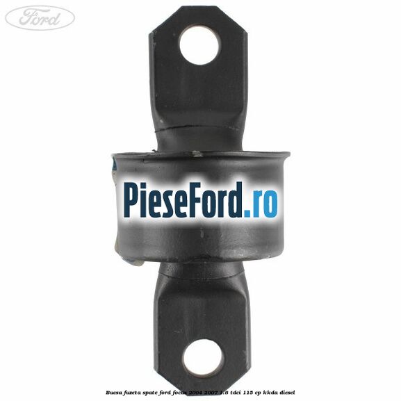 Bucsa fuzeta spate Ford Focus 2004-2007 1.8 TDCi 115 cp KKDA diesel