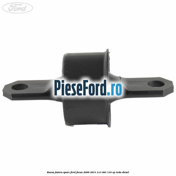 Bucsa fuzeta spate Ford Focus 2008-2011 2.0 TDCi 110 cp IXDA diesel