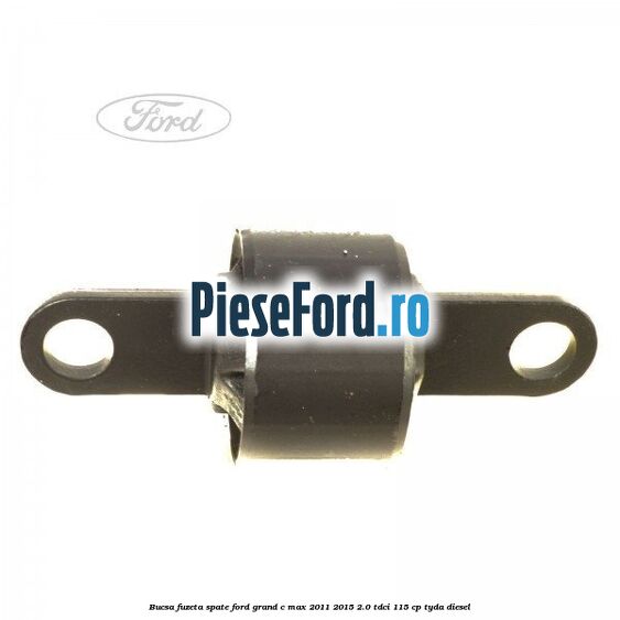 Bucsa fuzeta spate Ford Grand C-Max 2011-2015 2.0 TDCi 115 cp