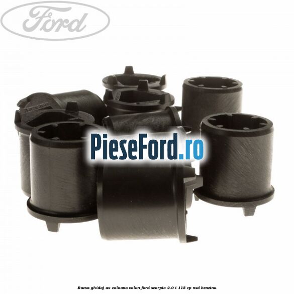 Bucsa ghidaj ax coloana volan Ford Scorpio 2.0 i 115 cp NSD benzina