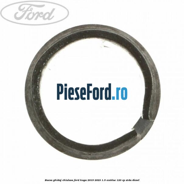Bucsa ghidaj chiulasa Ford Kuga 2019-2023 1.5 EcoBlue 120 cp ZTDA diesel