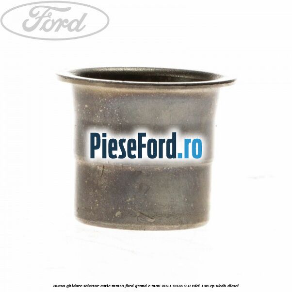 Bucsa ghidare selector cutie MMT6 Ford Grand C-Max 2011-2015 2.0 TDCi 136 cp UKDB diesel